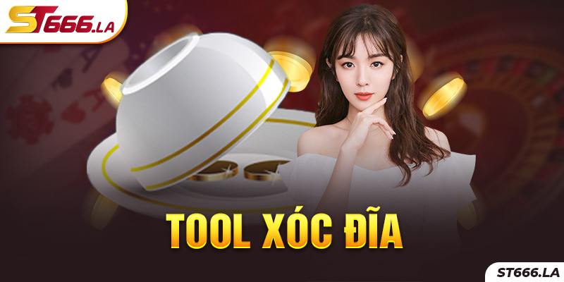 ST666_Kinh Nghiệm Sử Dụng Tool Xóc Đĩa An Toàn Từ Cao Thủ