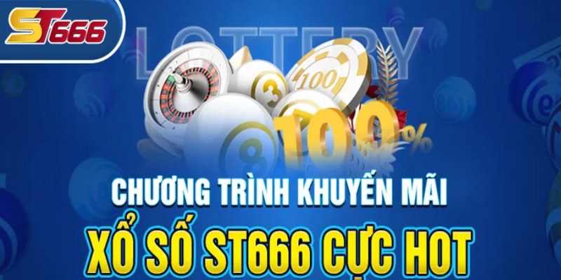 ST666_Vé số Truyền Thống Hay, thú Vị Với Mức Thưởng Cao