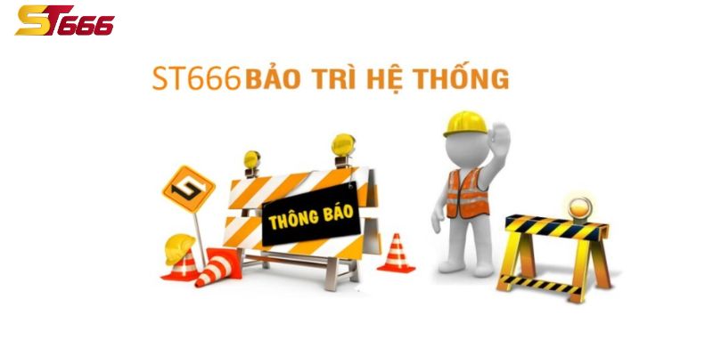 ST666_ST666 Bảo Trì Là Gì Và Tổng Hợp Các Lý Do Thực Hiện