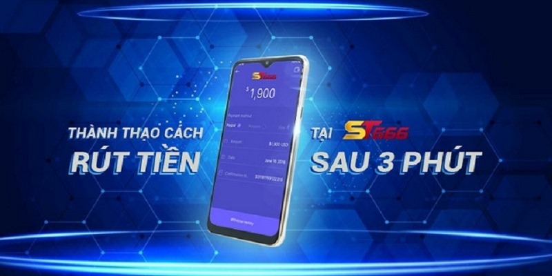 ST666_Hướng Dẫn Rút Tiền ST666 Hiệu Quả Và Dễ Thực Hiện 