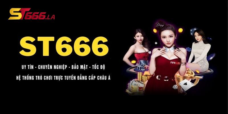 ST666_Khuyến Mãi ST666 Hôm Nay Không Nên Bỏ Lỡ